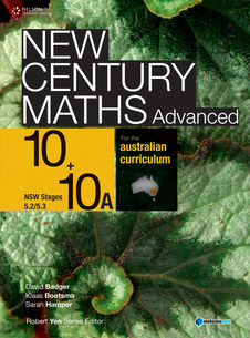 New Century Maths Advanced 10+10A for the Australian Curriculum NSW Stage 5.2/5.3 (Student Book with 4 Access Codes)