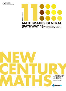 New Century Maths 11 Mathematics General (Pathway 1): Preliminary Course (Student Book)