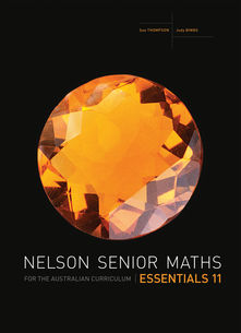 Nelson Senior Maths Essentials 11 for the Australian Curriculum