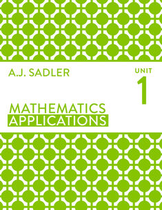 Sadler Mathematics Applications Unit 1