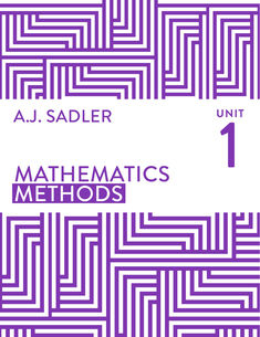 Sadler Mathematics Methods Unit 1