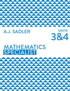 Sadler Mathematics Specialist Units 3 &amp; 4