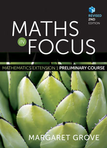 Maths in Focus: Mathematics Extension 1 Preliminary Course Revised (Student Book with 4 Access Codes)