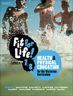 Fit for life! Years 7&amp;8: Health and Physical education for the Victorian Curriculum