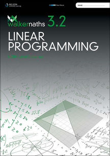 Walker Maths Senior 3.2 Linear Programming