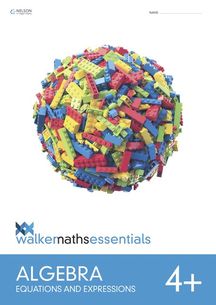 Walker Maths Essentials Algebra 4+