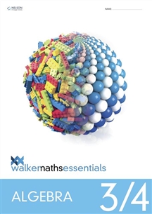 Walker Maths Essentials Algebra 3/4