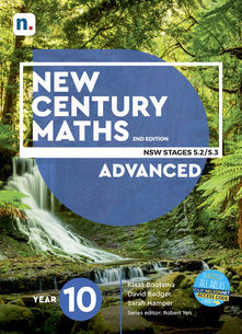 New Century Maths 10 Advanced NSW Stages 5.2/5.3, 2E - Supported by NelsonNet