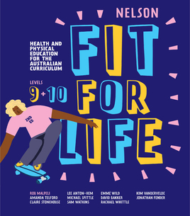 Nelson Fit For Life Health and Physical Education for the AC Levels 9 and 10, 2E