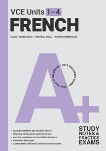 A+ VCE Units 1-4 French Study Notes &amp; Practice Exams