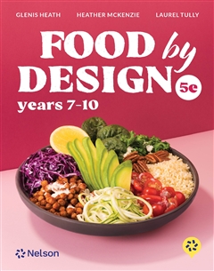 Food by Design (Years 7-10), 5E