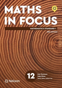 Maths in Focus 12 Mathematics Standard 1 (Ed 3)