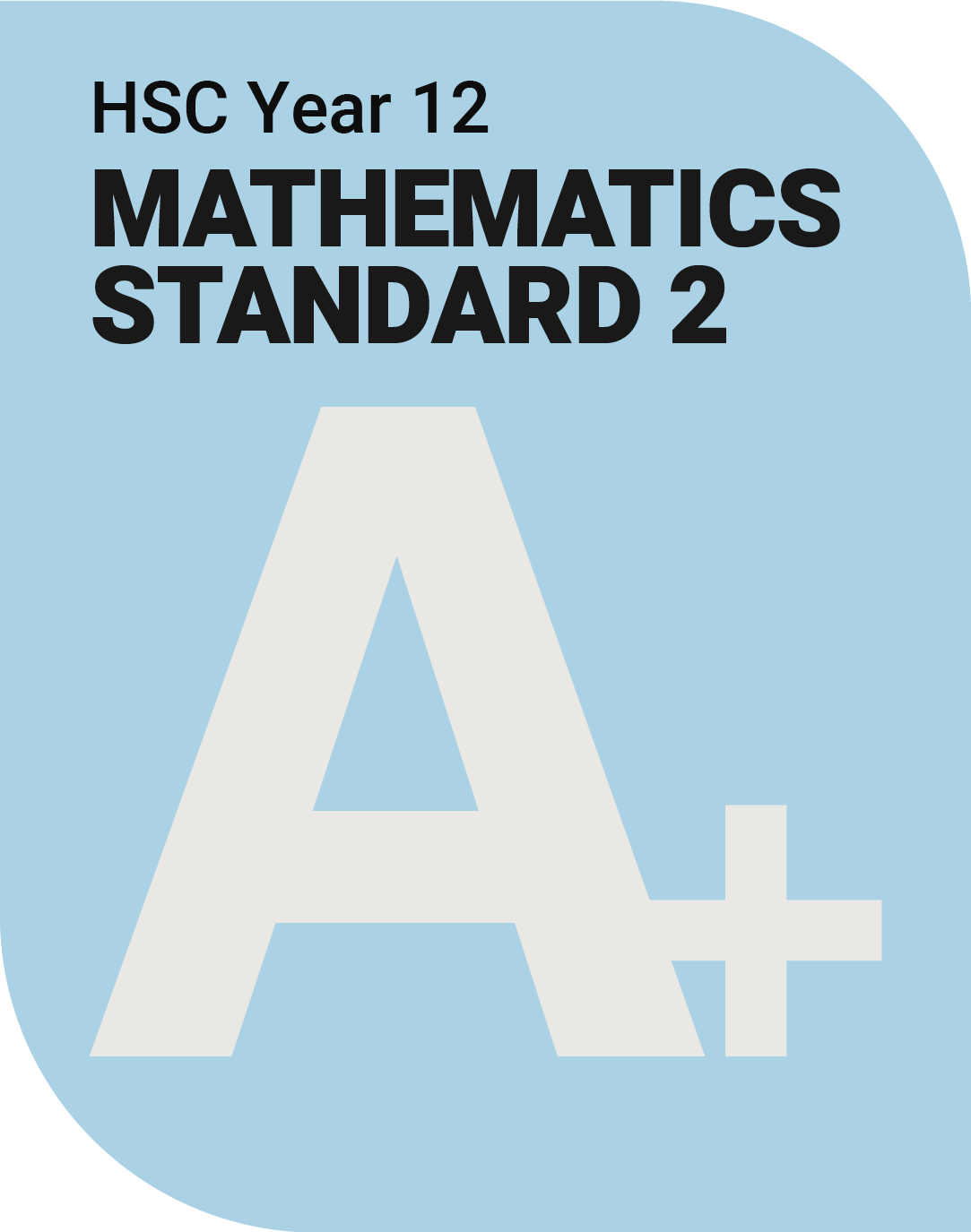 A+ HSC Maths Standard 2